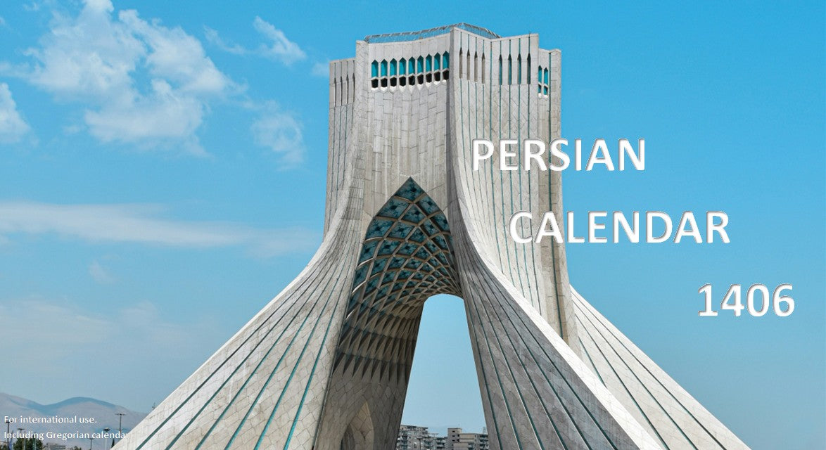 Limited Edition Persian Hijri Shamsi Desk Calendar 1406 (Mar 2027–Feb 2028) — Iranian Landmarks