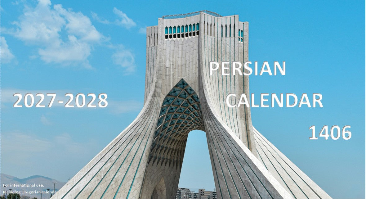 Limited Edition Persian Hijri Shamsi Desk Calendar 1406 (Mar 2027–Feb 2028) — Iranian Landmarks